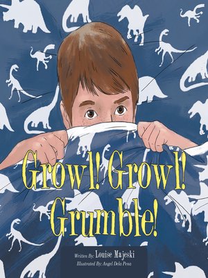 cover image of Growl! Growl! Grumble!